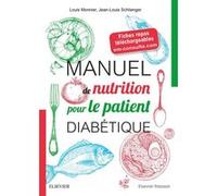 Manuel de nutrition pour le patient diabétique: + Fiches repas téléchargeables