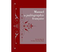 Manuel de paléographie française
