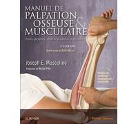 Manuel de palpation osseuse et musculaire, 2e édition: Points gâchettes, zones de projection et étirements