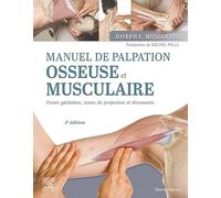 Manuel de palpation osseuse et musculaire, 3e édition