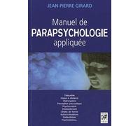 Manuel de parapsychologie appliquée