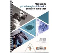 Manuel De Parasitologie Vétérinaire Du Chien Et Du Chat