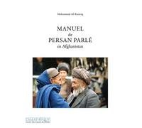 Manuel de persan parlé en Afghanistan + 1 CD mp3 (2h30 d'écoute) Livre avec un CD audio - Mohammad Ali Raonaq - L’Asiathèque - Livre CD - Méthode de langue CD