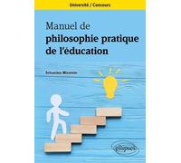 Manuel De Philosophie Pratique De L'éducation