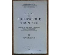 Manuel de Philosophie Thomiste, Volume II Psychologie