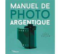 Manuel de photo argentique Chris Gatcum (Auteur)