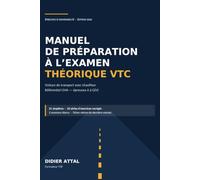 Manuel de préparation à l’examen théorique VTC: Référentiel CMA 2026 - Épreuves d’admissibilité A à G(V)