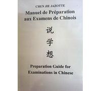Manuel de préparation aux examens de chinois