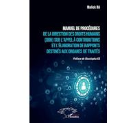 Malick Ba – Manuel de procédures DDH : appel à contributions et élaboration de rapports – Broché