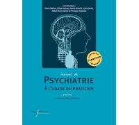 Manuel de psychiatrie à l'usage du praticien