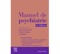 Manuel de psychiatrie - Julien-Daniel Guelfi - Elsevier Masson - broché - Manuel