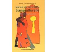 Manuel de psychiatrie transculturelle (nouvelle édition augmentee)
