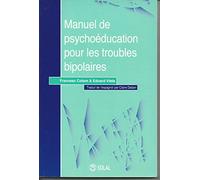 Manuel de psychoéducation pour les troubles bipolaires