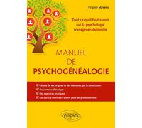 Manuel de psychogénéalogie - Virginie Stevens - Ellipses - broché - Manuel