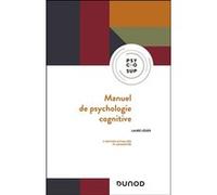 Manuel de psychologie cognitive - 2e éd Laure Léger (Auteur)