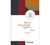 Manuel de psychologie cognitive - 2e éd - Laure Léger - Dunod - broché - Essai