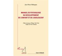 Manuel De Psychologie Du Développement De L'enfant Et De L'adolescent