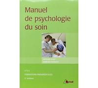 Manuel de psychologie du soin