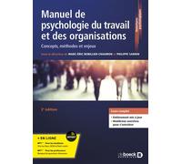 Manuel de psychologie du travail et des organisations Concepts, méthodes et enjeux - Marc-Eric Bobillier-Chaumon - De Boeck Supérieur - broché - Manuel