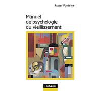 Manuel de psychologie du vieillissement