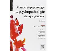 Manuel de psychologie et de psychopathologie clinique générale
