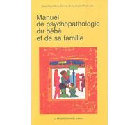 Manuel de psychopathologie du bebe et de sa famille