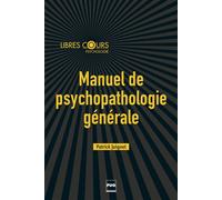 Manuel de psychopathologie générale