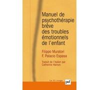 Manuel de psychothérapie brève des troubles émotionnels de l'enfant