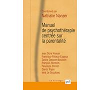 Manuel De Psychothérapie Centrée Sur La Parentalité
