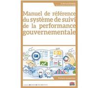 Manuel de référence du système de suivi de la performance gouvernementale