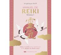 Manuel de Reiki, 1er degré