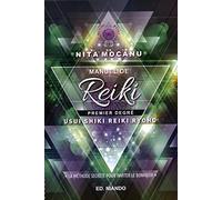 Manuel de Reiki - Premier degré