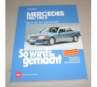 So Wird's Gemacht. Mercedes 190/190 E