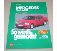 So Wird's Gemacht Mercedes C-Klasse Von 6/93 Bis 5/00