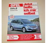 Manuel de Réparation Opel Zafira B - Essence / Diesel - Tous les Modèles De 2005