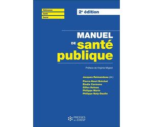 Manuel de santé publique Connaissances, enjeux et défis - Philippe Marin - Presses Ehesp - broché - Etude
