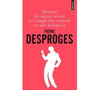 Manuel de savoir-vivre à l'usage des rustres et des malpolis