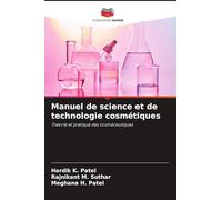 Manuel de science et de technologie cosmétiques