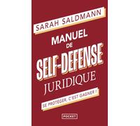 Manuel de self-défense juridique - Sarah Saldmann - Pocket - Poche - Essai