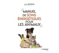 Manuel de soins énergétiques pour les animaux