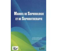Manuel de sophrologie et de sophrothérapie