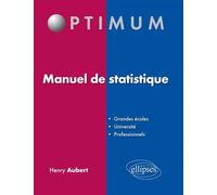 Manuel de statistique - Henry Aubert - Ellipses - broché - Scolaire / Universitaire