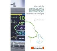 MANUEL DE SURVEILLANCE ANESTHESIQUE DES ANIMAUX DE COMPAGNIE