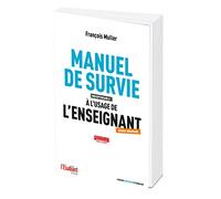 Manuel de survie indispensable à l'usage de l'enseignant – Édition 2023 – l'Etudiant