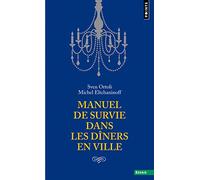 Manuel de survie dans les dîners en ville