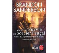 Manuel de Survie du Sorcier Frugal dans l'Angleterre médiévale