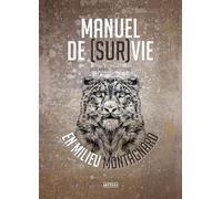 Manuel de survie en milieu montagnard