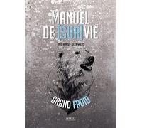 Manuel de survie par grand froid