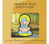 Manuel de Tantra pour le couple