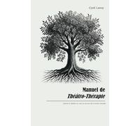 Manuel de Théâtro-Thérapie